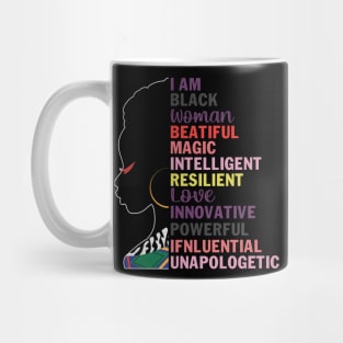 I am a black woman, beautiful and unapologetic, Black Girl Magic Mug